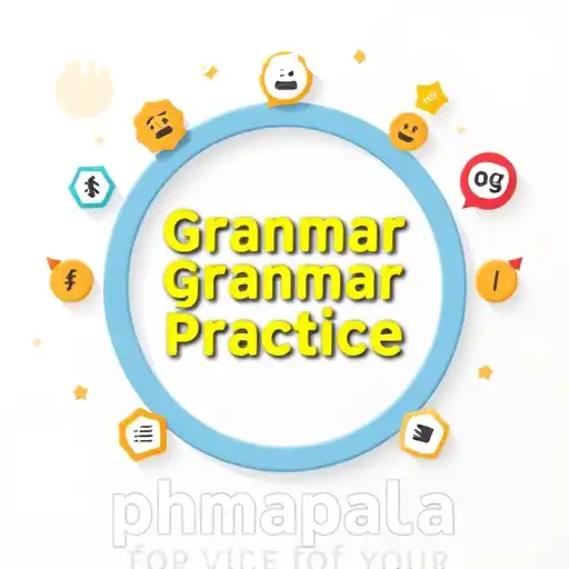 Grammar Practice: Enhancing Language Skills through Gamification